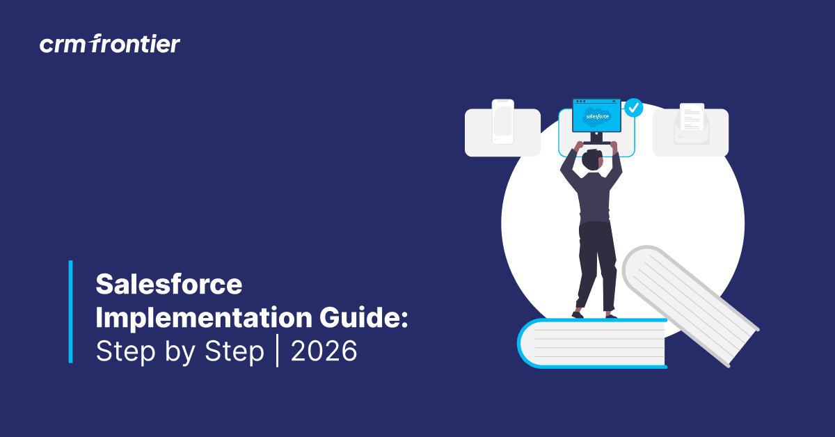 Salesforce Implementation Guide: Step by Step | 2026