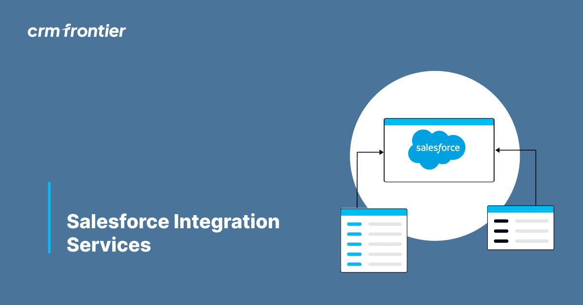 Salesforce Integration Services Guide 2026 | CRM Frontier